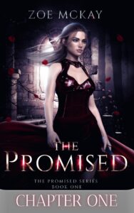 The Promised (Chapter One) by Zoe McKay