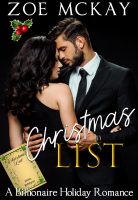 Christmas List by Zoe McKay. A Billionaire romance. Elegant couple embracing beneath mistletoe. A gold paper with Christmas List on the bottom left of the image.